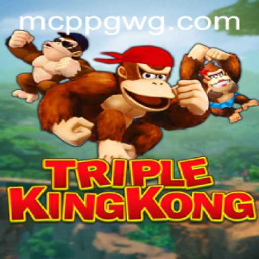 Explore o Mundo de TripleKingKong: O Novo Fenômeno mcppg